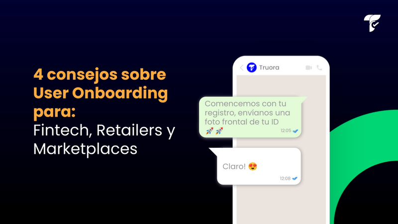 4 consejos sobre User Onboarding que cualquier Product Manager en Fintech, Marketplace y Retail debe leer